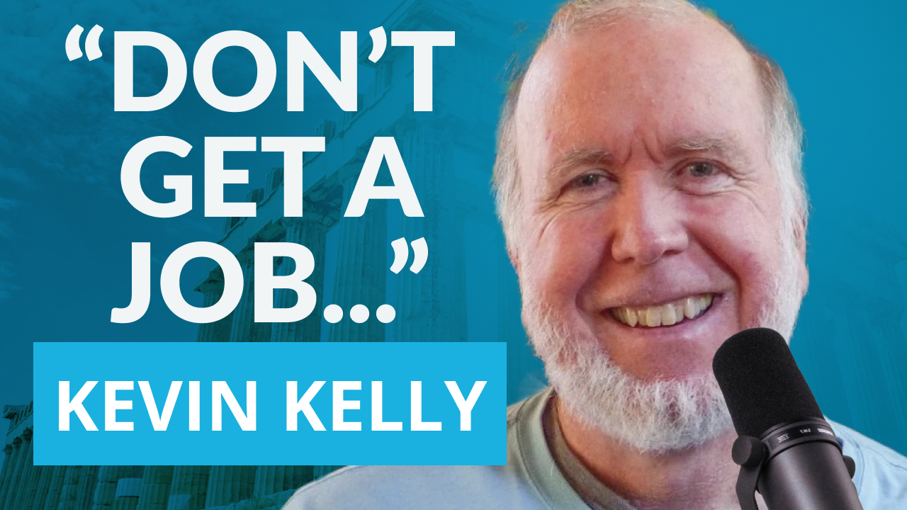 Goofing Off On Purpose – Kevin Kelly on owning his time, staying optimistic about the future, raising children, and his new book Excellent Advice for Living | The Pathless Path Podcast